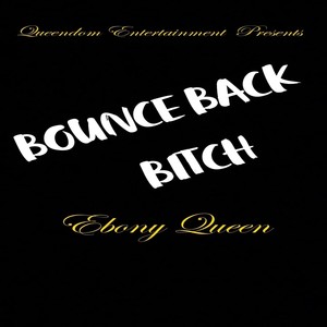 Bounce Back ***** (Explicit)