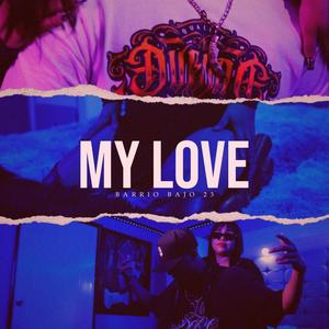 My love (Explicit)
