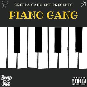 Piano Gang (feat. Kpthegreatt, BC Willz, Teeoff & Smitty D) [Explicit]