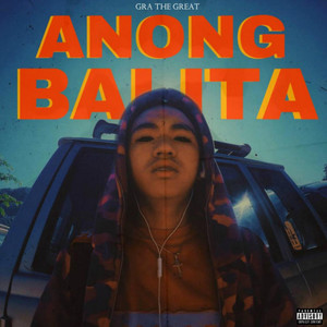 Anong Balita (Explicit)