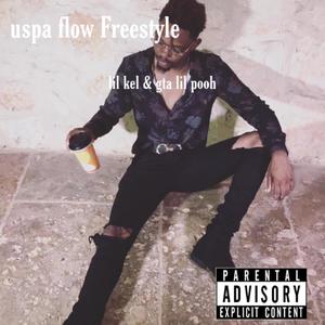 USPA flow freestyle(feat. GTA Lil Pooh) (Explicit)
