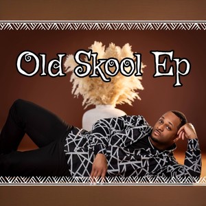 Old Skool Ep