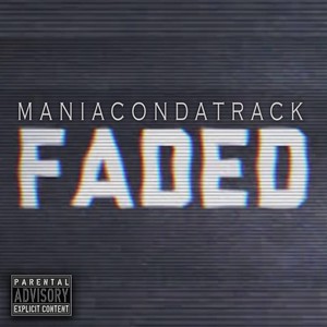 Faded (Explicit)