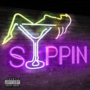 Sippin' (Explicit)