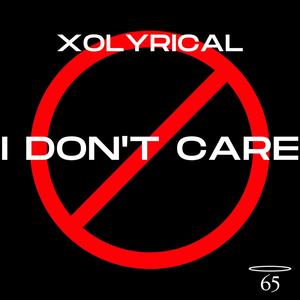 I Don't Care (Explicit)