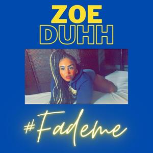 #FADEME (feat. Zonaé Amor) [Radio Edit] [Explicit]