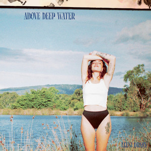 Above Deep Water (Explicit)