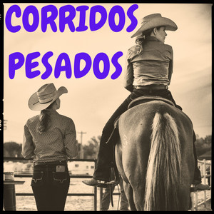 Corridos Pesados