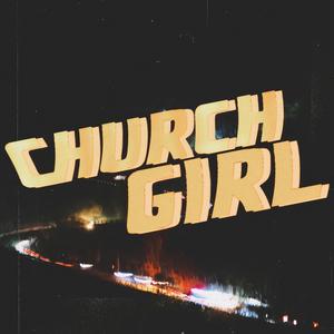 CHURCH GIRL (Explicit)