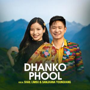 Dhanko Phool | Samjhana Yonghang Shail Limbu