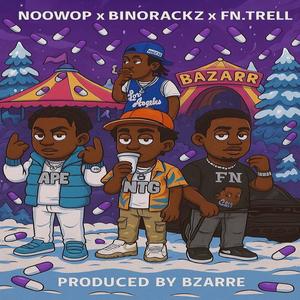 Not a love song (feat. Binorackz & FN.Trell) (Explicit)