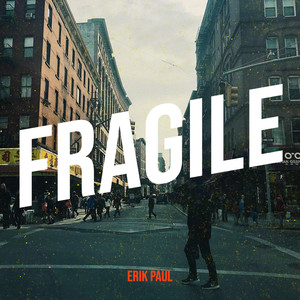 Fragile