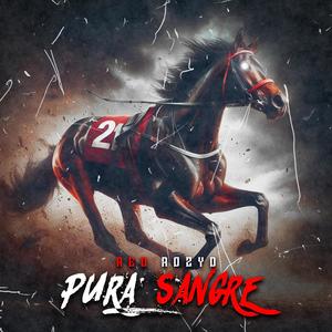 Pura Sangre (Explicit)