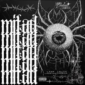 Mitad / Mitad (Explicit)