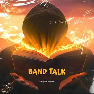 band talk (Explicit)