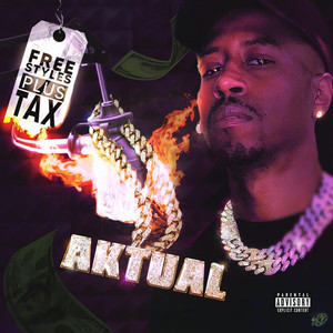 Freestyles Plus Tax (Explicit)