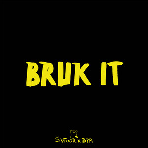 Bruk It (Explicit)