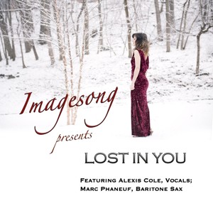 Lost in You (feat. Alexis Cole & Marc Phaneuf)