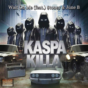 Wait on Me (Explicit)