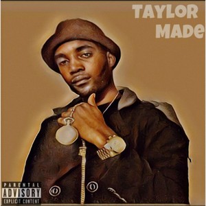 Taylor Made (Explicit)