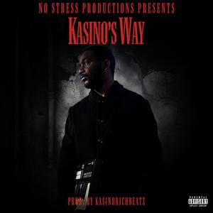 Kasino's Way (Explicit)