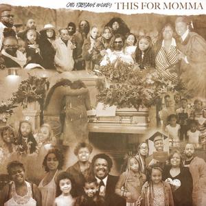 This For Momma (DLA) [Explicit]