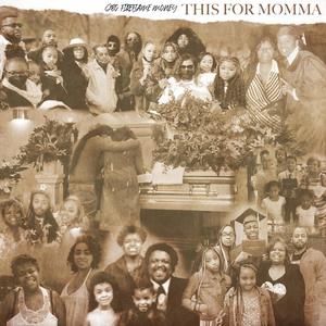 This For Momma (DLA) (Explicit)