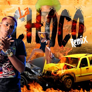 La Choco (Remix|Explicit)