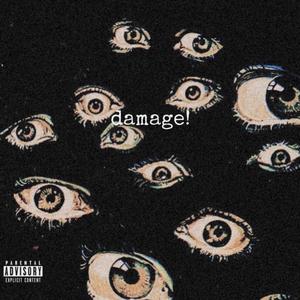 damage! (feat. prod.jones) (Explicit)