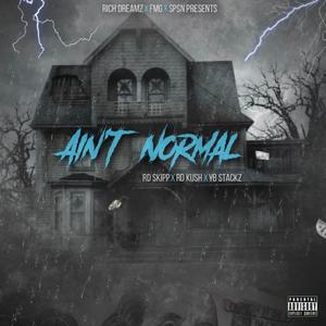 Ain't Normal (feat. Yb Stackz) [Explicit]