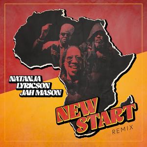 New Start (feat. Lyricson & Jah Mason) [REMIX]