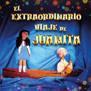 El Extraordinario Viaje de Juanita