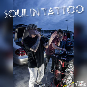 Soul In Tattoo (Explicit)