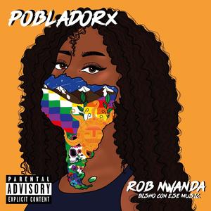 Pobladorx (Explicit)