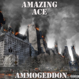 Ammogeddon (Explicit)