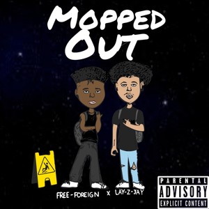 Mopped Out (Explicit)