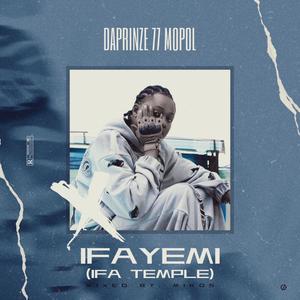 IFAYEMI IFA TEMPLE (Explicit)