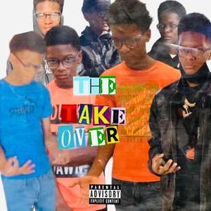 The Take Over (Explicit)