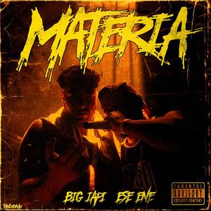 Materia (feat. Big Iapi) (Explicit)