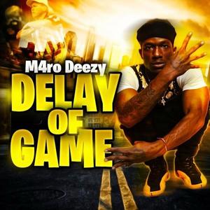 Delay of Game (Explicit)