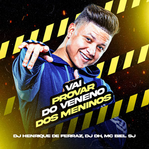 Vai Provar Do Veneno Dos Meninos (Explicit)