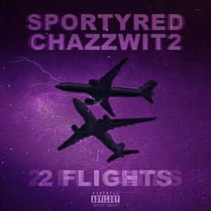 2 Flights (feat. ChazzWit2) [Explicit]