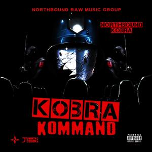 Kobra Kommand (Streaming Version) [Explicit]