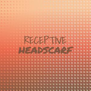 Receptive Headscarf