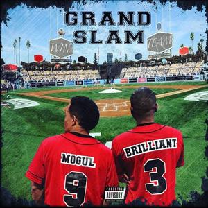 Grand Slam (feat. Mani Mogul & Brash da Brilliant) (Explicit)