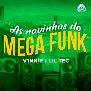 As novinhas do mega funk (Explicit)