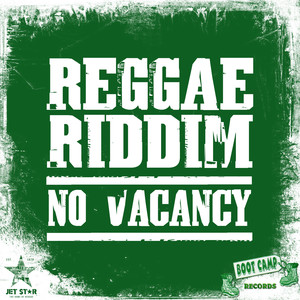 Reggae Riddim: No Vacancy