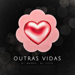 Outras Vidas (Explicit)