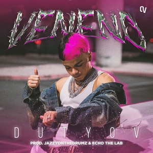 Veneno (Explicit)
