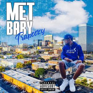 Met Baby (Explicit)